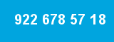 922 678 57 18
